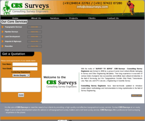 cbssurveys.com: CBS Surveys- Consulting Survey Engineers
Topographic surveys, Pipeline surveys, mapping and land development / Airport/highways/Powerlines