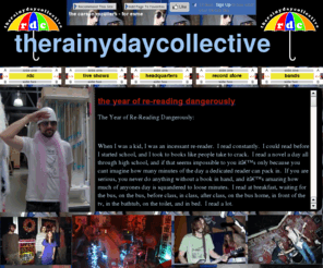 therainydaycollective.com: therainydaycollective
therainydaycollective.com, music, blog, the carson mcullers, the dragonfly hunters, pent-up house, the new messengers, the mexico electric, rdc, live shows, headquarters, record store, bands,the rainy day collective,the rainy day collectici