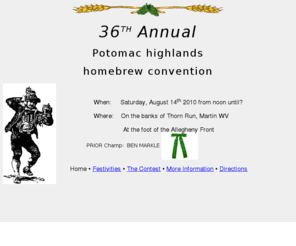 wvbeer.com: Potomac Highlands Homebrew Convention
Annual Homebrew Competition and Festival