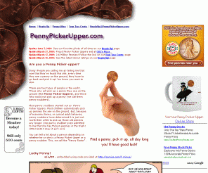 pennypickerupper.com: Penny Picker-Uppers Want Change
Pick up pennies for good luck