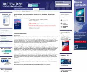 bergmedizin.com: Moderne Berg- und Höhenmedizin Handbuch für Ausbilder, Bergsteiger, Ärzte - ASU - Arbeitsmedizin Sozialmedizin Umweltmedizin
1. Auflage 2010, gebunden, 4-farbig, 752 Seiten ISBN 978-3-87247-690-6 Vergriffen, ab Frühjahr 2011 ist ein aktualisierter Nachdruck lieferbar. Vorbestellungen sind möglich.