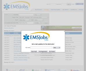 maineemtjobs.com: Jobs | EMS Jobs
 Jobs. Jobs  in the emergency medical services (EMS) industry. Post your resume and apply for EMS jobs online. Employers search resumes of job seekers in the emergency medical services (EMS) industry.