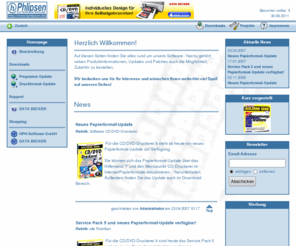 phlipsen.de: H.Phlipsen Softwareentwicklung - Homepage
Entwickler der CD-Druckerei, der Etikettendruckerei, des Foto Druckers, der Geburtstagszeitung, der Hochzeitszeitung und anderer erfolgreicher Produkte!