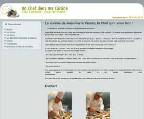 unchefdansmacuisine83.com: La cuisine de Jean-Pierre Venuto, le Chef qu’il vous faut !
Apprenez la cuisine avec un Chef dans ma cuisine 83 - Cours de cuisine dans le Var - Menu - Recettes - Chef à Toulon - Cours de cuisine à Toulon