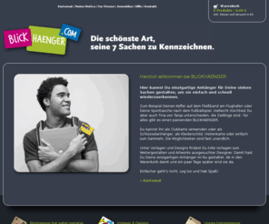 xn--blickhnger-v5a.com: BLiCKHAENGER.com -  Willkommen
Die schönste Art, seine 7 Sachen zu Kennzeichnen.