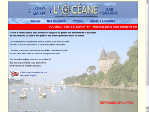 creperie-oceane.com: Crperie L'Ocane  Pornic
Cre en 1990, lOcane a toujours su garder son authenticit et la qualit de ses produits. Ses plats et menus varis plaisent  toute la famille. 
