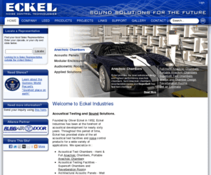 eckelacoustic.com: Welcome to Eckel Industries
For over 55 years Eckel Industries has provided state of the art noise control products and systems for industries, government agencies, schools; Acoustic test chambers, anechoic chambers and reverberation rooms.