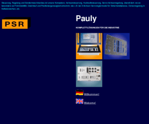 pauly-systems.com: Pauly - KOMPLETTLÖSUNGEN FÜR DIE INDUSTRIE
Das Pauly Konzept professioneller Komplettlösungen: Steuerung, Regelung und Sondermaschinenbau ist unsere Kompetenz: Achsensteuerung, Hydrauliksteuerung, Servo-Achsenregelung, überall dort, wo es besonders auf Fahrstabilität, Gleichlauf und Positioniergenauigkeit ankommt, wie z.B. bei 3-Achsen-Servoreglermodul für Sintermetallpresse, Dickenregelung in Kaltwalzwerken, etc.