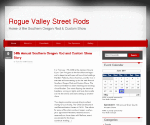 roguevalleystreetrods.com: Rogue Valley Street Rods | Home of the Southern Oregon Rod & Custom Show
Rogue Valley Street Rods actively promotes, sponsors, organizes and supervises RVSR outings, meetings, community events, exhibitions and interclub competitions. Membership open to owners of pre-1955 vehicles.