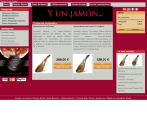 shopjamon.com: CustoValue Services, S.L.
Esta tienda funciona con Prestashop Cartium