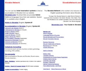 slovakianetwork.com: Slovakia Network
Slovakia Network is the #1 source of information about Slovakia in English, consisting of 3 major sites: Slovakia Daily Surveyor, Slovakopedia and Verbatoria Consulting. The main URL is slovakian.com.