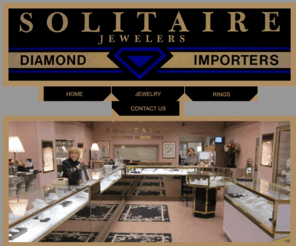 diamondsfromsolitaire.com: Solitaire Jewelers and Diamond Importers
Solitaire Jewelers