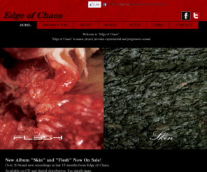 edgeofchaos-music.com: Edge of Chaos - Music contains order and chaos -
Edge of Chaos is a music artist of experimental, progressive, contemporary or avant-garde sound.