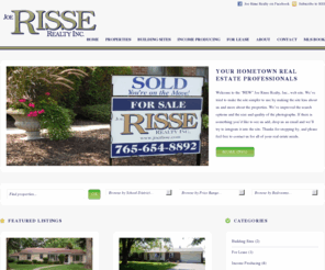 joerisse.com: Frankfort, Indiana Real Estate - Joe Risse Realty
Joe Risse Realty is your #1 realtor in Frankfort, Indiana. We have provided real estate services in Frankfort for over 30 years. Our real estate agents are professional and eager to assist you in all of your real estate needs.