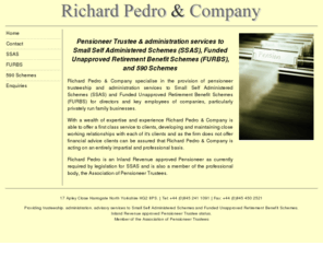 richardpedroandco.com: Pensioneer Trustee & administration services to Small Self Administered Schemes by Richard Pedro & Company
Pensioneer Trustee & administration services to Small Self Administered Schemes