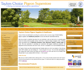 interpigeons.com: Online Pigeon Supplies - Massive range of quality pigeon products for Worldwide delivery
Taylors Choice supply a massive range of pigeons supplies from corn to supplements to medications, we have it all.