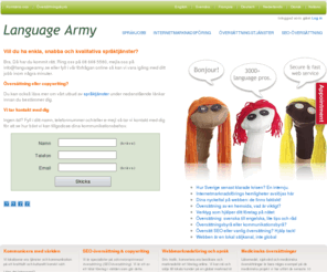 languagearmy.se: SEO översättning & copywriting som är sökmotoroptimerad samt affärs och medicinska översättningar
SEO översättning & copywriting som är sökmotoroptimerad samt affärs och medicinska översättningar.