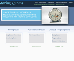 moving-quotes.com: Moving Quotes At Moving-Quotes.com or 800-701-5720
Moving Quotes is a shipping company, a moving company, and a freight company giving free quotes worldwide at 800-701-5720.