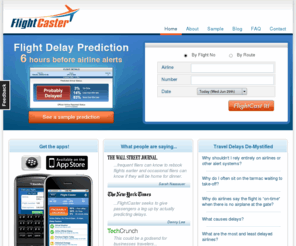 flightcaster.com: FlightCaster
FlightCaster predicts flight delays 6 hours before airline alerts.