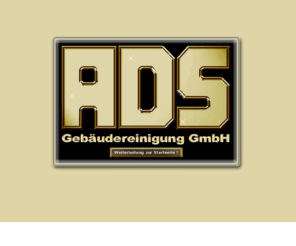 ads-gebaeudereinigung.de: Herzlich Willkommen bei der ADS - Gebäudereinigung GmbH in Naunhof (Sachsen) !
ADS-Gebaeudereinigung - Handwerksbetrieb auf dem Sektor Glas- und Gebaeudereinigung, Kaufhausreinigung, Bueroreinigung, Teppichreinigung, Baureinigung in Naunhof (Sachsen) 