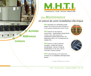 depannage-haute-tension.com: M.H.T.I. maintenance haute tension industrielle BT HT
MHTI, la maintenance haute tension pour l'industrie. Intervention sur toutes marques d'équipements HT ou BT, transformateurs, disjoncteurs,...