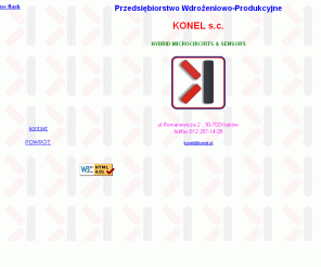 konel.pl: Przetwornice,przekazniki i resystory firmy KONEL s.c.
Informacja o wyrobach f-my Konel, m.inn.przetwornicach dc/dc i ac/dc,o mocy 0,5-120W, przekaźnikach półprzewodnikowych SSR o wyj.AC i DC (1-40A)