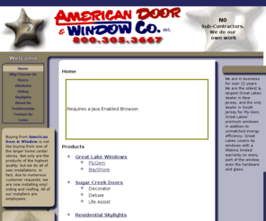 americandoorandwindow.com: American Door & Window Co.
American Door & Window sells and installs some of the most energy efficient doors and windows. All products are installed by our employees. There are NO subcontractors.