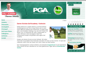 darrenscholes.com: Golf Academy Karlsruhe
Die Golf Academy Karlsruhe stellt sich vor...