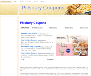 pillsburycoupons.org: Pillsbury Coupons - Free Pillsbury Coupons
FREE Pillsbury coupons, FREE Pillsbury coupon, BEST Pillsbury coupons, BEST Pillsbury coupon, Pillsbury coupons, Pillsbury Coupon