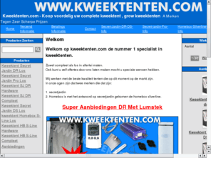 kweektenten.com: Kweektenten.com - Koop voordelig uw complete kweektent , grow kweektenten
Voor de kweektent die bij u past