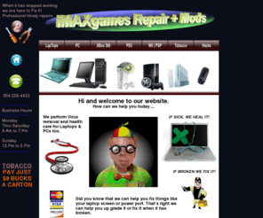 imaxgames.net: Laptop | PC | Xbox 360 | PS3 Repairs
We repair Laptop, PCs, Xbox 360, PS3, and sell Tobacco Cheap