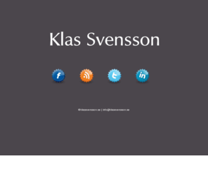 klassvensson.com: Klas Svensson
Klas Svensson - Hr hittar du min kontaktyta