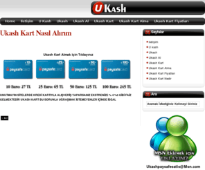 ukashkartnasilalirim.com: Ukash Kart Nasıl Alırım, Paysafe, Card, Satış, Kredi Kartıyla Ukash, Ne demek, Türkiye, U Kash, Buy
