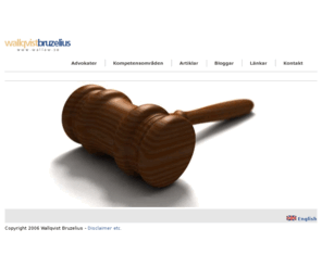 xn--resundlaw-z7a.com: Swedish Lawfirm Advokatbyrån Wallqvist Bruzelius
Wallqvist Bruzelius ger juridisk rådgivning avseende svensk och internationell affärsjuridik. Wallqvist Bruzelius provides qualified legal services regarding Swedish and international business law. Vi ger juridisk rådgivning särskilt rörande avtal, aktiebolag, handelsbolag och andra företagsformer, överlåtelse, samarbete, franchisering, licensiering samt internetaffärer och datajuridik.