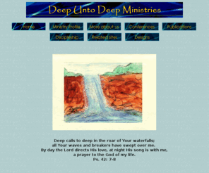 deep-unto-deep.org: Deep Unto Deep Ministries
a Christian ministry providing teaching, books, and discipleship for Christian living