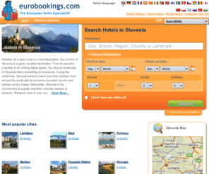 slovenia-bookings.com: Slovenia Hotels - Hotel Reservations in Slovenia
Huge selection of Slovenia Hotels at Eurobookings.com. Budget and Luxury Hotel reservations in Slovenia - Lowest Rates Guaranteed!