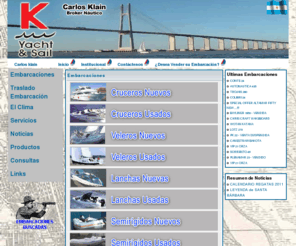 carlosklain.com: Carlos M. Klain .::. Broker Náutico :: Índice
Broker Nautico Compra Venta embarcaciones nuevas y usadas rosario argentina