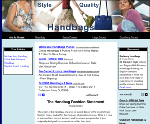 handbagchoices.com: Handbag Choices
Handbag Choices offers options for those looking for designer handbags.