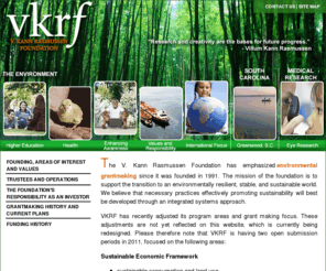 vkrf.org: V. Kann Rasmussen Foundation
The V. Kann Rasmussen Foundation was established in 1991 and its funds derive from the VELUX group of companies. The Foundation has three main areas of interest: the environment, medical research, and the Greenwood, South Carolina region where VELUX located its main US manufacturing and offices.