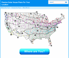 yoursolarhouseplan.com: Passive Solar House Plans For Your Location
New passive solar mapping means our floor plan designs are location specific & the first step to an environmentally friendly home. See for yourself!