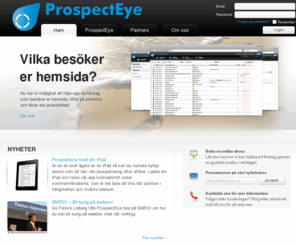 prospecteye.com: ProspectEye - Generera kunder från besökare på er hemsida
ProspectEye är ett användarvänligt verktyg för att snabbt och enkelt identifiera potentiella kunder utifrån besökare på er hemsida.