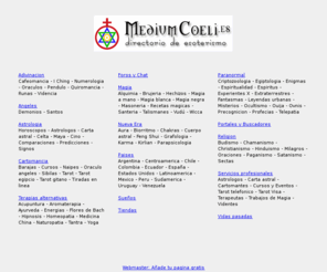 mediumcoeli.es: Mediumcoeli.es Buscador esoterico
Buscador de paginas relacionadas con el esoterismo. Ponga su enlace gratis.
