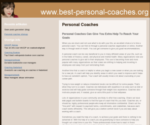 best-personal-coaches.org: Personal Coaches
Hoe ehrkent u een goede personal co, waar moet hij/zij aan voldoen? En hoe maakt u uw keuze?