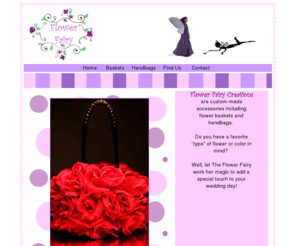 flower-fairy.com: Flower Fairy: Flower bridal handbags and Flower girl baskets
Flower handbags and Flower girl baskets. Wedding Accessories including handbags and floral baskets. Custom-made wedding accessories.