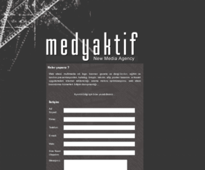 medyaktif.com: Medyaktif Web Tasarım
Medyaktif New Media Agency | Grafik ve Web Tasarımı