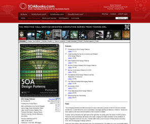 soapatterns.net: The Prentice Hall Service-Oriented Computing Series from Thomas Erl - About The Series - SOA Design Patterns
Learn about Service-Oriented Computing, Service-Orientation and SOA from the World's Top-Selling SOA Author and the Industry's Leading Experts