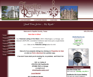 fayetterealtyinc.com: Fayette Realty, Inc. - Small Town Service...Big Results - 979/378-4100 - 
212 W. Fayette Street, P.O. 308, Fayetteville, Texas 78940
Fayetteville Realty, Inc., Joe & Amy Babin - 979-378-4100 - 866-480-LAND - A Licensed Texas Real Estate Brokerage, Locally Owned and Operated - Fayetteville, Texas.  Searching for that Perfect Country Property.  It can be tough when you don't know the back roads, local county regulations, contractors, builders, surveyors, appraisers, title companies, lenders, home inspectors, etc... We've been down all those back roads and have seen just about every property on the market.  We know where to find the most beautiful country views, the largest live oaks, deep creeks and the highest hills.