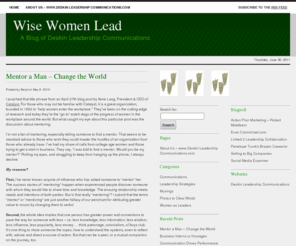 beryldeskin.com: Wise Women Lead> conversations> leadership> strategies> management
Wise Women Lead engages women and men in conversations for dynamic thinking, learning and decision-making about the business and social issues facing women, their companies and communities.