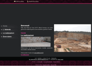dpfmarmi.com: PIETRA DI TRANI - D.P.F. Marmi - TRANI - BT-  Visual Site
La D.P.F. Marmi è un’azienda leader nella fornitura di pietre rustiche, grezze e burattate. Grazie alle nostre cave possiamo fornire qualità dei materiali e competitività sul prezzo.

 