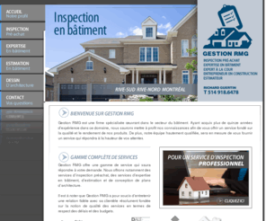 gestionrmg.com: Gestion RMG | Inspection en bâtiment | Préachat | Expertise en bâtiment | Plans
Gestion RMG offre une gamme de service qui saura répondre à votre demande. Nous offrons notamment des services d?inspection préachat, des services d?expertise en bâtiment, d?estimation et de conception de plans d?architecture.